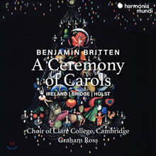 Choir of Clare College Cambridge 브리튼: 캐럴의 제전 (Benjamin Britten: A Ceremony of Carols)