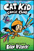 Cat Kid Comic Club #1: Cat Kid Comic Club