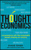 Thought Economics: Conversations with the Remarkable People Shaping Our Century