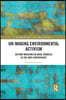 Un-making Environmental Activism