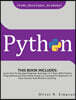 Python: This Book Includes: Learn How To Develop Programs And Apps In 7 Days With Python Programming And Start Deep Hands-on L