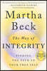 The Way of Integrity: Finding the Path to Your True Self (Oprah's Book Club)
