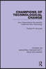 Champions of Technological Change