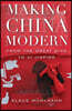 Making China Modern: From the Great Qing to XI Jinping