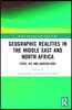 Geographic Realities in the Middle East and North Africa