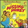 The Berenstain Bears and the Missing Honey