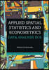 Applied Spatial Statistics and Econometrics