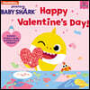 Baby Shark: Happy Valentine's Day!: A Valentine's Day Book for Kids [With Stickers and Cards and Baby Shark Origami]