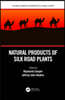 Natural Products of Silk Road Plants