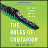 The Rules of Contagion: Why Things Spread and Why They Stop [With Battery]