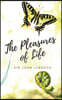 The Pleasures of Life