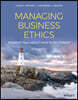 Managing Business Ethics: Straight Talk about How to Do It Right