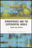 Atmospheres and the Experiential World