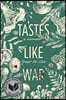 Tastes Like War: A Memoir