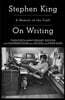 On Writing: A Memoir of the Craft