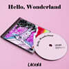 라쿠나 (Lacuna) - Hello, Wonderland (Happy Robot Edition)