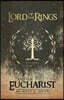 Lord of the Rings and the Eucharist