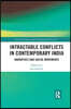 Intractable Conflicts in Contemporary India
