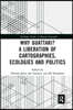 Why Guattari? A Liberation of Cartographies, Ecologies and Politics