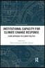Institutional Capacity for Climate Change Response
