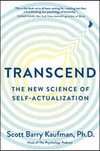 Transcend: The New Science of Self-Actualization