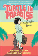 Turtle in Paradise: The Graphic Novel