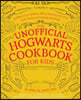 The Unofficial Hogwarts Cookbook for Kids: 50 Magically Simple, Spellbinding Recipes for Young Witches and Wizards