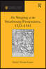 Singing of the Strasbourg Protestants, 1523-1541