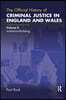 Official History of Criminal Justice in England and Wales