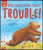 Where There's a Bear, There's Trouble!