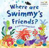 Where Are Swimmy's Friends?: A Lift-The-Flap Book