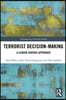 Terrorist Decision-Making