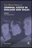 Official History of Criminal Justice in England and Wales