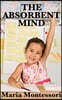 The Absorbent Mind