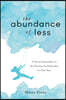 The Abundance of Less: A Social Experiment of Not Buying Anything New for One Year