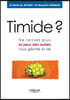 Timide ?: Ne laissez plus la peur des autres vous gacher la vie