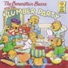 Berenstain Bears and the Slumber Party
