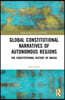 Global Constitutional Narratives of Autonomous Regions