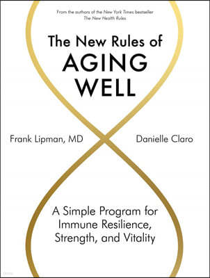 The New Rules of Aging Well