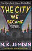 The City We Became