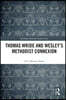 Thomas Wride and Wesley’s Methodist Connexion