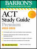 ACT Premium Study Guide: With 6 Practice Tests