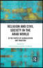 Religion and Civil Society in the Arab World