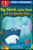 Big Shark, Little Shark, and the Spooky Cave