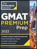 Princeton Review GMAT Premium Prep, 2022: 6 Computer-Adaptive Practice Tests + Review & Techniques + Online Tools