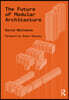 Future of Modular Architecture