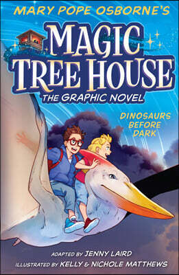 Magic Tree House Graphic Novel #1 : Dinosaurs Before Dark