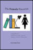 The Female Precariat: Gender and Contingency in the Professional Work Force
