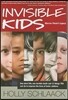 Invisible Kids: Marcus Fiesel's Legacy: One Short Life, One Terrible Death and 12 Things YOU Can Do to Improve the Lives of Foster Children