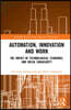 Automation, Innovation and Work